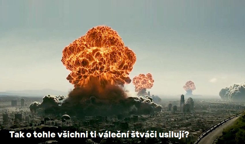 O čem usilují váleční štváči